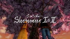 Shenmue I & II_E3: Best of Japan Sizzle Reel